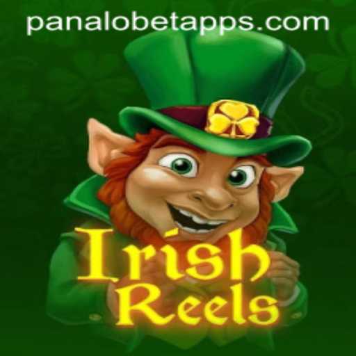 Discover the Thrill of IrishReels on the Panalobet App