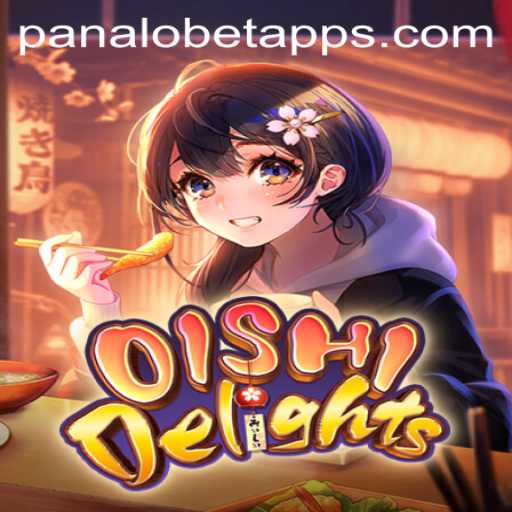 Exploring OishiDelights: The Ultimate Gaming Experience with Panalobet App